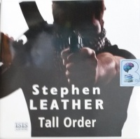 Tall Order written by Stephen Leather performed by Paul Thornley on Audio CD (Unabridged)